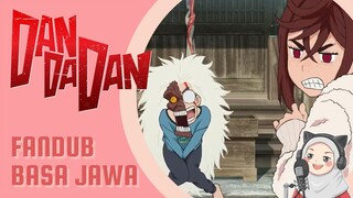 Gawat! Okarun Kebelet Ngising, Ayase Harus Ngintip?! - Dandadan [FANDUB JAWA déning sayAnn]