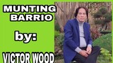 VICTOR WOOD MUNTING BARRIO AT THE GARDEN PHILIPPINE ARENA
