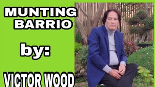 VICTOR WOOD MUNTING BARRIO AT THE GARDEN PHILIPPINE ARENA