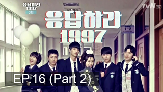 ห้ามพลาด✨ Reply 1997 ย้อนรอยรัก 1997 พากย์ไทย EP16_2