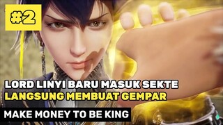 Lord Linyi Membuat Para Murid Merinding - Alur Cerita Donghua Baru Make Money To be King Part 1