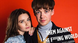 [The End of the F***ing World] ความโศกเศร้าในฤดูร้อน