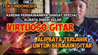 GITARIS AUSTRALIA BERI GELAR ALIP BA TA "VIRTUOSO GITAR" KARENA PERMAINANNYA SANGAT SPECIAL