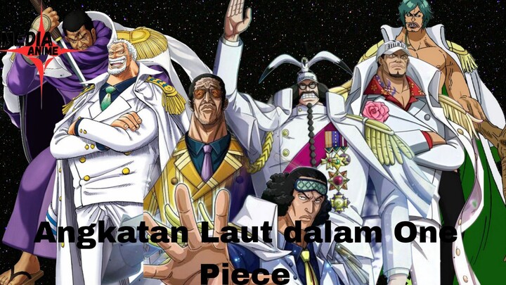 Seberapa kuat Angkatan laut dalam one Piece?!