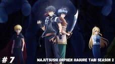 Majutsushi Orphen Hagure Tabi S2 : Kimluk-hen Episode 7 sub Indonesia