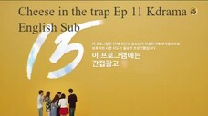 Cheese in the trap Ep 11 Kdrama English Sub