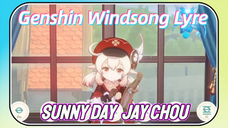 [Genshin, Windsong Lyre] Sunny Day - Jay Chou