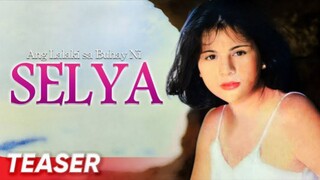 Ang Lalaki sa Buhay ni SELYA