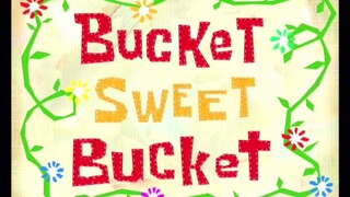 Spongebob Squarepants S5 (Malay) - Bucket Sweet Bucket