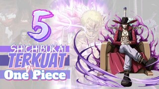 menurut kalian siapa shichibukai terkuat?... 5 shichibukai terkuat di one piece