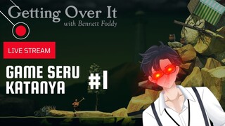 [🔴LIVE GAMING] MENCOBA BERMAIN GAME YANG SERUU! | GETTING OVER IT