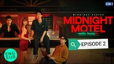 MIDNIGHT MOTEL| MIDNIGHT SERIES EP 2                                          🇹🇭 THAI DRAMA SERIES