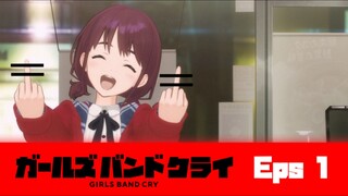 Girls Band Cry - S1E01 (1080P) Sub Indo