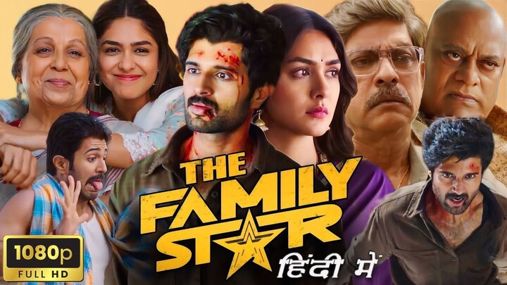 The Family Star (2024) Hindi Dubbed Movie 2025