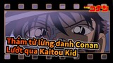 Thám tử lừng danh Conan|【Phim điện ảnh /Tổng hợp】Lướt qua Kaitou Kid_1