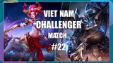 Arena Of Valor GamePlay | Viet Nam Challenger Match #22