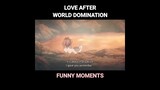 Date part 2 | Love After World Domination Funny Moments