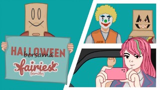 [EPS 6] HALLOWEEN BUKAN BUDAYA KITA, BUDAYA KITA ADALAH? || feat FAIRIES FAMILY || (Menjalani hari)