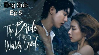 The Bride of the Water God Ep 5  Eng Sub