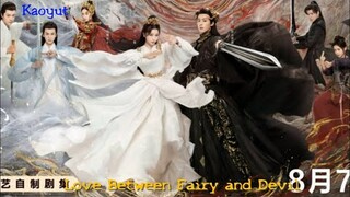 ออนแอร์แล้ว. Love Between Fairy and Devil (ของรักของข้า) หวังเหอตี้ - อวี๋ซูซิน