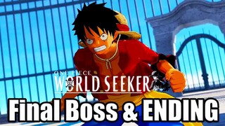 ONE PIECE: WORLD SEEKER (2019) - Final Boss & ENDING (PS4 PRO)