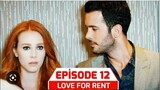 Love For Rent episode 12 [English Subtitle] Kiralik Ask