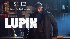 {S1.E3} Lupin Series Subtitle Indonesia