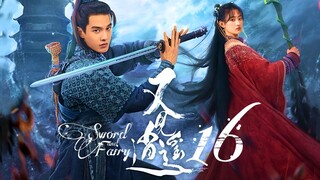 🇨🇳l EP16 Sword and Fairy 1 (Paladin Legend) |2024