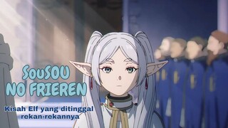 Kisah Elf yang ditinggal Mati rekan-rekannya - SOUSOU NO FRIEREN #animerilis