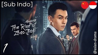 The Rise of Zhao Jiadi (2025) – Eps. 01 [Sub Indo]