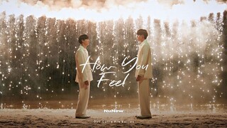 Nunew - How You Feel_Ost.นิ่งเฮียก็หาว่าซื่อ Cutie Pie Series