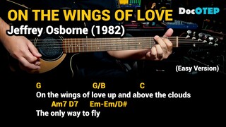 On The Wings Of Love - Jeffrey Osborne (1982) - Easy Guitar Chords Tutorial with Lyrics Part 3 SHORT