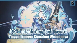 DPS Seperti Eula Wajib Punya Sih!!!, Kalo Bisa Dengan Signature Weaponnya