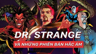 Strange Supreme và những biến thể hắc ám trên Comic từ xưa đến nay!