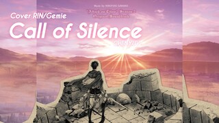 【翻唱】男声翻唱巨人插曲Call of Silence-R!N/Gemie