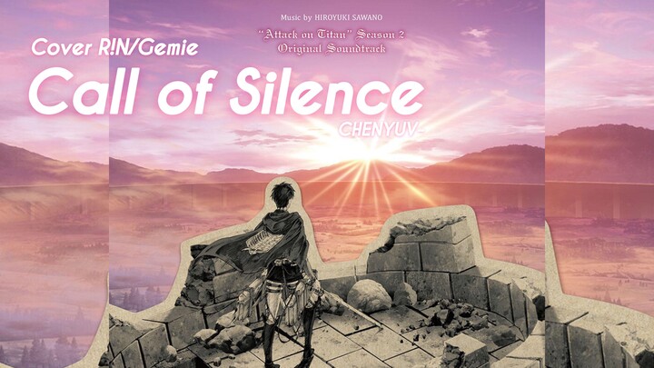 [Cover] Giọng nam cover ca khúc Giant Interlude Call of Silence-R!N/Gemie