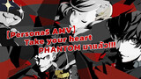 [AMV|Persona 5]Take Your Heart