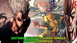 Garou Putus Asa ! Saitama Memukul Hingga Garou MENJADI MANUSIA & Menceramahi Hingga Tobat !4!4