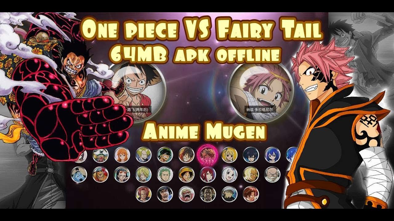 One Piece Vs Fairy Tail Mugen New Update V2 1 Android Download Bilibili