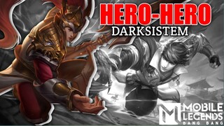 HERO-HERO DARKSISTEM DI MOBILE LEGEND