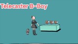 【chữ viết tay prsk】Telecaster B-Boy (Master Ruixi)