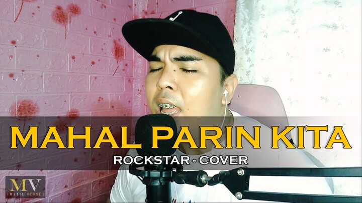Mahal Parin Kita - Rockstar | Cover Version