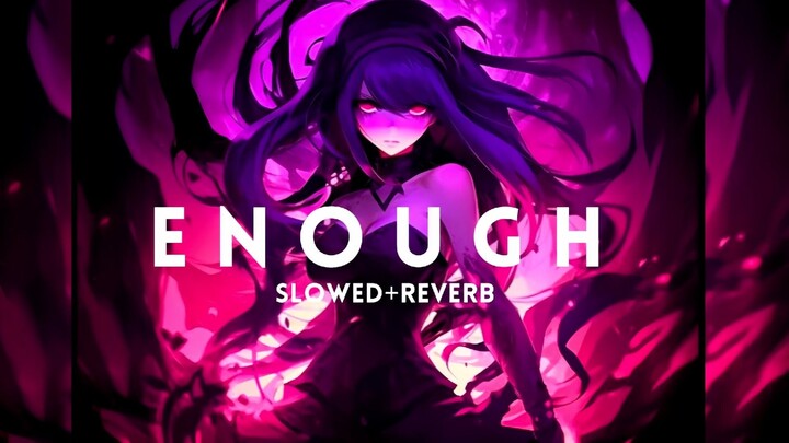 ENOUGH! - Eternxlkz x (SLOWED + REVERB) x [BRAZILIAN PHONK]