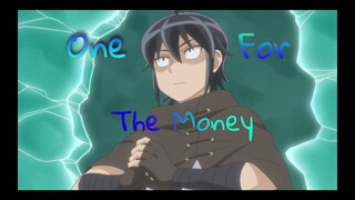 Tsuki ga Michibiku Isekai Dōchū『AMV』One For The Money