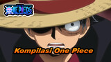 Inilah One Piece | Kompilasi Adegan Epik AMV