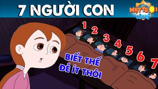 7 NGƯỜI CON - TRUYỆN CỔ TÍCH - PHIM HOẠT HÌNH - KHOẢNH KHẮC KỲ DIỆU