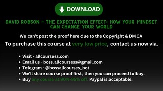 [Allcoursess.com] - David Robson - The Expectation Effect: How Your Mindset Can Change Your World