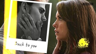 ► Stefan & Elena | Back to you