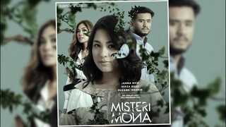 Info Dan Sinopsis Drama Misteri Mona (Slot Samarinda TV3)