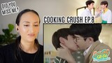 Cooking Crush อาหารเป็นยังไงครับหมอ EP.8 REACTION | OffGun